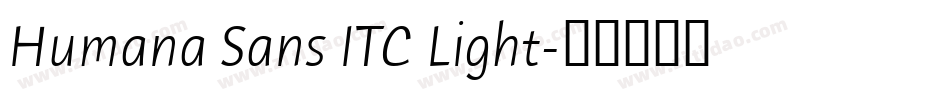 Humana Sans ITC Light字体转换